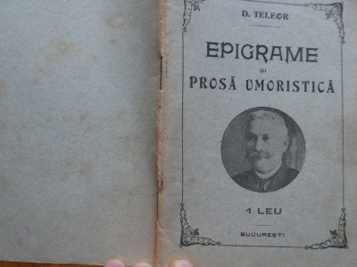 Teleor , Epigrame si prosa umoristica , interbelica , editia 1 foto