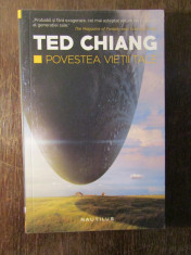 Povestea vietii tale -Ted Chiang foto