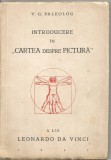 (8A) V.G.PALEOLOG-INTRODUCERE IN CARTEA DESPRE PICTURA A LUI LEONARDO DA VINCI