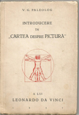 (8A) V.G.PALEOLOG-INTRODUCERE IN CARTEA DESPRE PICTURA A LUI LEONARDO DA VINCI foto