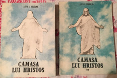 Camasa lui Hristos (2 volume) - Lloyd C. Douglas 1990 foto