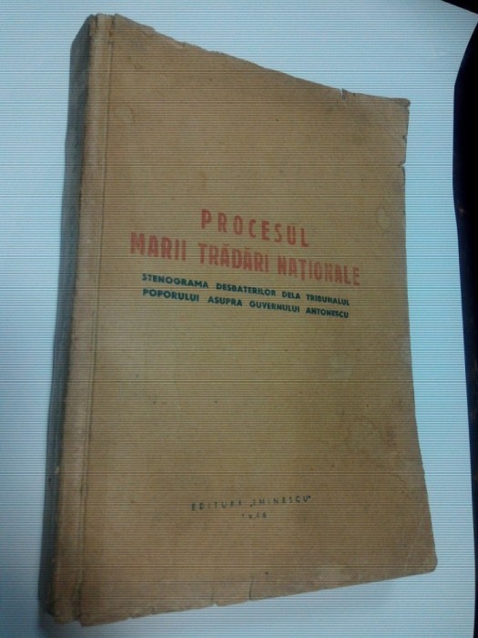 PROCESUL MARII TRADARI NATIONALE - 1946 foto mare PROCESUL MARII TRADARI NATIONALE - 1946 foto mare