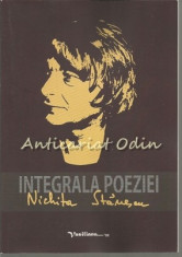 Integrala Poeziei - Nichita Stanescu foto