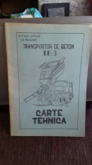 TRANSPORTOR DE BETON TB.3 - CARTE TEHNICA foto