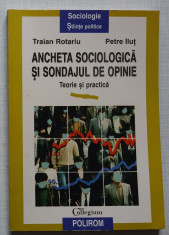 T. Rotariu, P.Ilut - Ancheta Sociologica si Sondajul de Opinie foto