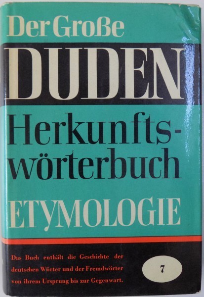 DER GROBE DUDEN, ETYMOLOGIE HERKUNFTSWORTERBUCH DER DEUTSCHEN SPRACHE, VOL. 7 von GUNTHER DROSDOWSKI , 1963 foto mare DER GROBE DUDEN, ETYMOLOGIE HERKUNFTSWORTERBUCH DER DEUTSCHEN SPRACHE, VOL. 7 von GUNTHER DROSDOWSKI , 1963 foto mare