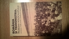 Romania si Transnistria: Problema Holocaustului - Viorel Achim; C-tin Iordachi foto