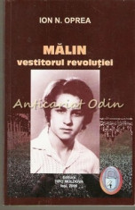 Malin, Vestitorul Revolutiei - Ion N. Oprea foto