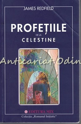 Profetiile De La Celestine. Ghid Experimental - James Redfield, Carol Adrienne foto mare Profetiile De La Celestine. Ghid Experimental - James Redfield, Carol Adrienne foto mare