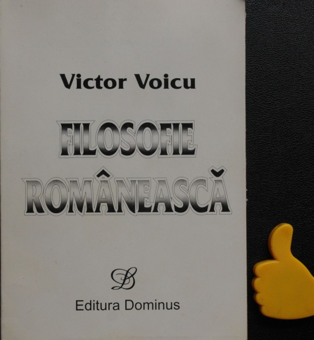 Filosofie romaneasca Victor Voicu Filosofie romaneasca Victor Voicu