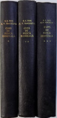 CURS DE FIZICA GENERALA , VOL I - III de S. E. FRIS , A. V. TIMOREVA , 1964 foto