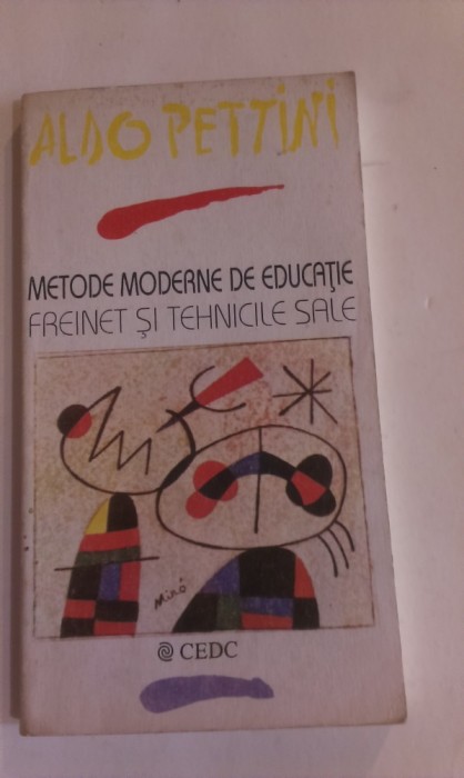 METODE MODERNE DE EDUCATIE - FREINET SI TEHNICILE SALE (PEDAGOGII ALTERNATIVE) foto mare METODE MODERNE DE EDUCATIE - FREINET SI TEHNICILE SALE (PEDAGOGII ALTERNATIVE) foto mare