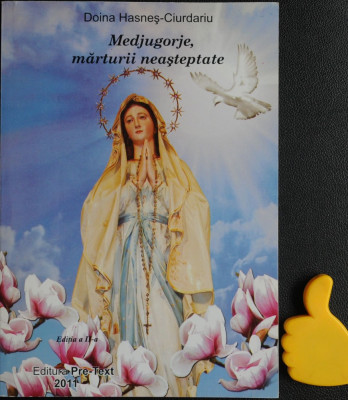 Medjugorje Marturii Neasteptate Doina Hasnes-Ciurdariu foto