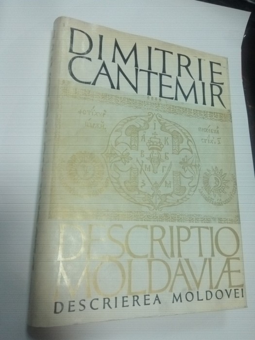 DESCRIEREA MOLDOVEI - DIMITRIE CANTEMIR - editura Academiei 1973 ,latina -romana foto mare DESCRIEREA MOLDOVEI - DIMITRIE CANTEMIR - editura Academiei 1973 ,latina -romana foto mare