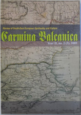 CARMINA BALCANICA - REVIEW OF SOUTH - EAST EUROPEAN SPIRITUALITY AND CULTURE , YEAR II , No . 2 ( 3) , NOVEMBER 2009 foto