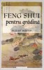 Richard Webster - FENG SHUI pentru grădină