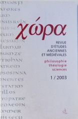 XWPA, REVUE D&amp;#039;ETUDES ANCIENNES ET MEDIEVALES. PHILOSOPHIE, THEOLOGIE, SCIENCES, 1/2003, REVUE ANNUELLE foto