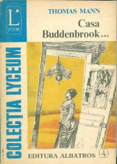 Casa Buddenbrook (vol. I-III) - Thomas Mann foto