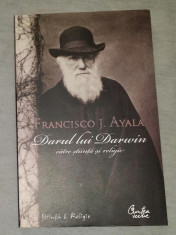 Darul lui Darwin catre stiinta si religie / Francisco J. Ayala foto