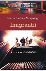 Imigrantii - Ioana Baetica Morpurgo foto