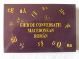 Cumpara ieftin &quot;GHID DE CONVERSATIE MACEDONEAN - ROMAN&quot;, Laura Rogobete, 2010. Carte noua