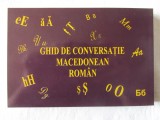 Cumpara ieftin &quot;GHID DE CONVERSATIE MACEDONEAN - ROMAN&quot;, Laura Rogobete, 2010