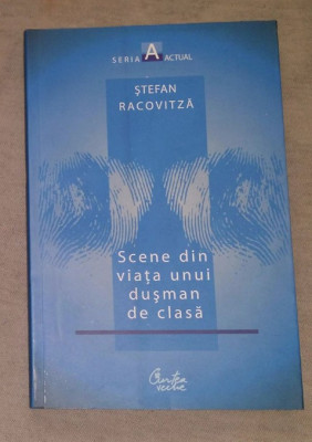 Scene din viata unui dusman de clasa / Stefan Racovitza foto