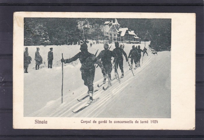 SINAIA CORPUL DE GARDA LA CONCURSURILE DE IARNA 1924 LIBRARIA N.BUDUROI SINAIA