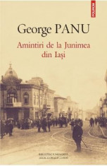 Amintiri de la Junimea din Iasi - George Panu foto