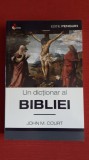 Un dictionar al Bibliei - John M.Court