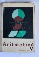 Aritmetica, MANUAL PENTRU CLASA V-A, 1973 foto