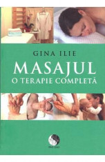 Masajul, o terapie completa - Gina Ilie foto