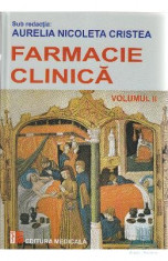 Farmacie clinica Vol. II - Aurelia Nicoleta Cristea foto