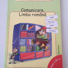 Comunicare. Limba romana/clasa a IV-a/colectiv/Reguli, exercitii, teste