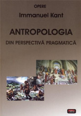 Antropologia din perspectiva pragmatica | Immanuel Kant foto