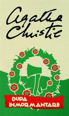 Dupa inmormantare | Agatha Christie foto