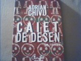 Adrian Chivu - CAIET DE DESEN { editura Curtea Veche, 2008 }