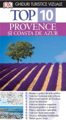 Top 10. Provence si Coasta de Azur. Ghid turistic vizual (editia a III-a) | Robin Gauldie, Anthony Peregrine foto