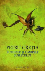 Luminile si umbrele sufletului | Petru Cretia foto