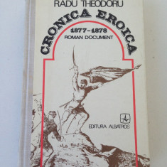 Cronica eroica/Radu Theodoru/roman document/1977