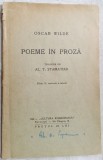 OSCAR WILDE: POEME IN PROZA TRADUSE DE AL. T. STAMATIAD/ed II rev. &amp; marita/1928