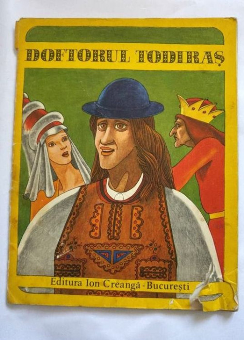 DD- Doftorul Todiras - poveste populara/ ilustratii de Iacob Dezideriu, 1979
