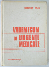 Vademecum de urgente medicale - George Popa - 1981 foto