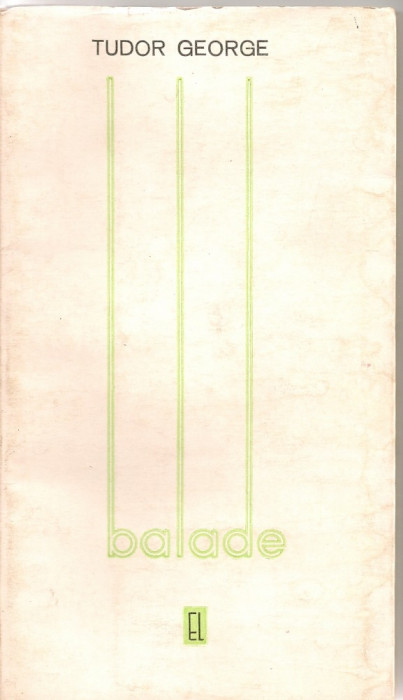 Tudor George - Balade - prima editie - 1967