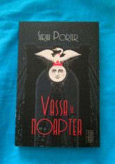 SARAH PORTER - Vassa si noaptea (ed. Nemira; 336 pag.) foto