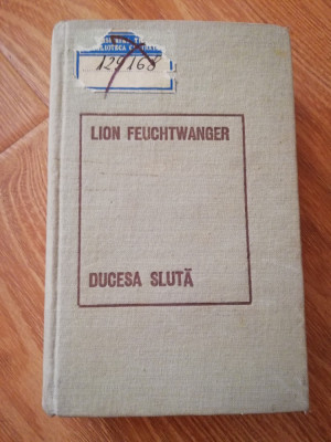Ducesa sluta - Lion Feuchtwanger [1968] foto