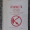 FIZICA COMPLETARE PENTRU CLASA A X A - STANESCU ,POPESCU, ONCESCU, PRAHOVA