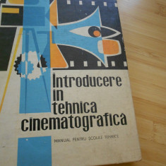 POPESCU IULIU--INTRODUCERE IN TEHNICA CINEMATOGRAFICA - 1967