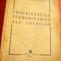 N.Danila - Proprietati Termodinamice ale Aburilor -Ed.Tehnica 1951 , 131 pag+2di