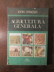 AGRICULTURA GENERALA-IOAN OANCEA foto